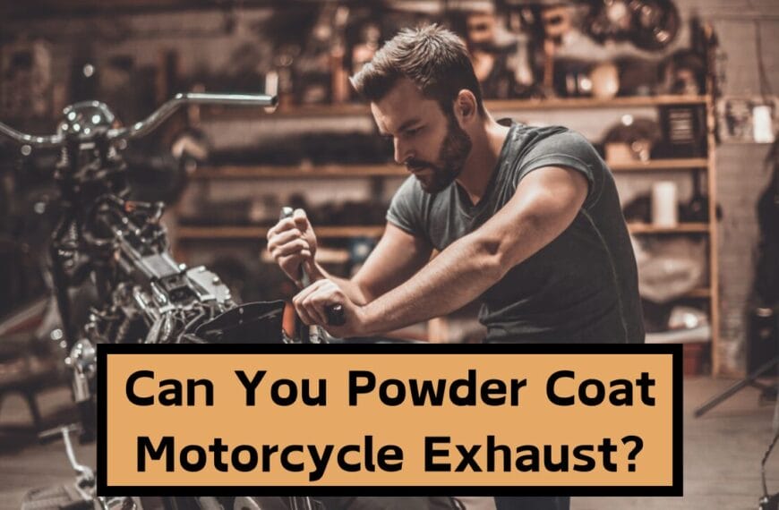 Can You Powder Coat Motorcycle Exhaust