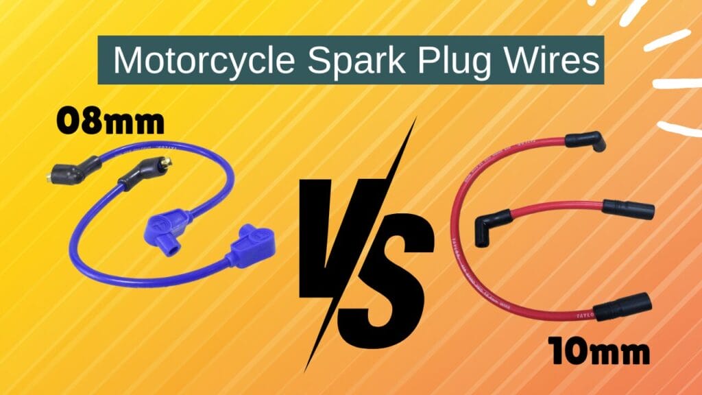 8mm vs 10mm Spark Plug Wires: Advantages & Disadvantages