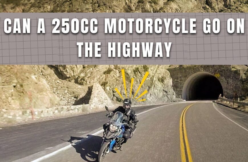 can a 250cc motorcycle go on the highway