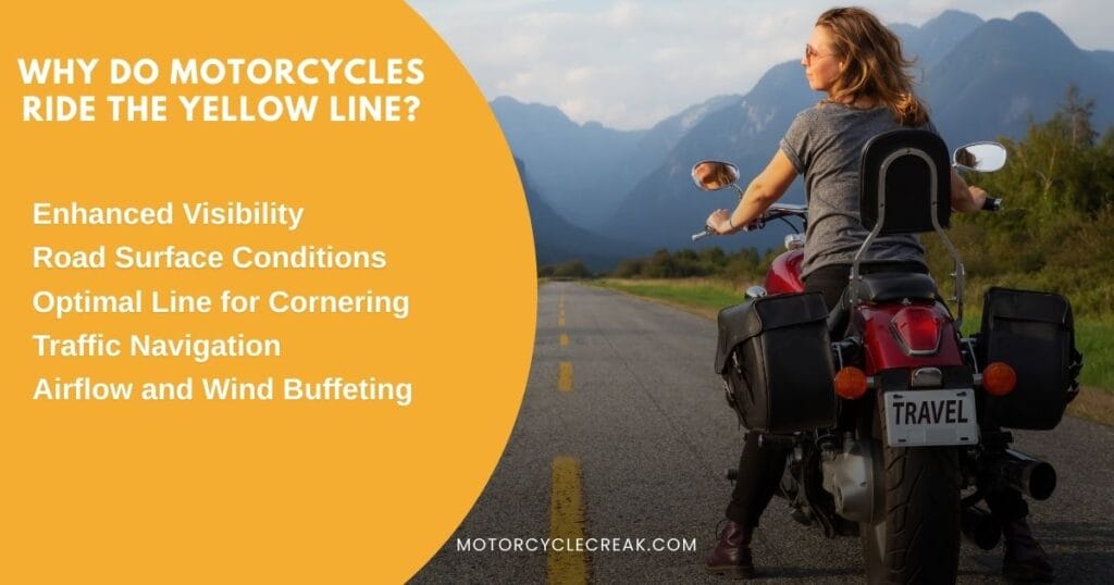 Key Reasons Behind motorcycles ride the yellow line