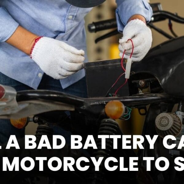 Will a Bad Battery Cause Your Motorcycle to Stall? Here’s What You Need to Know